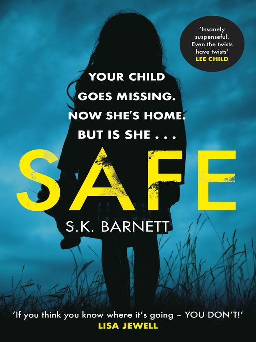 Title details for Safe by S K Barnett - Wait list